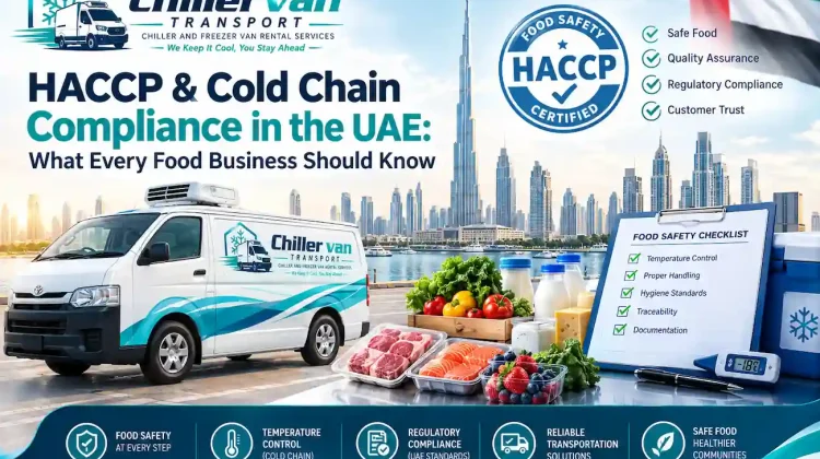 HACCP-compliant refrigerated transport for food businesses in the UAE